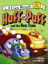 Cover image for Huff and Puff and the New Train